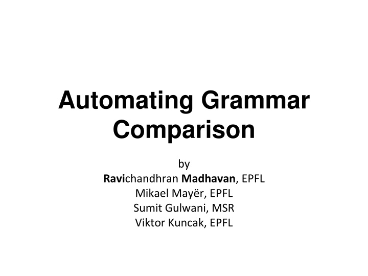 Automating Grammar Comparison: Insights and Findings