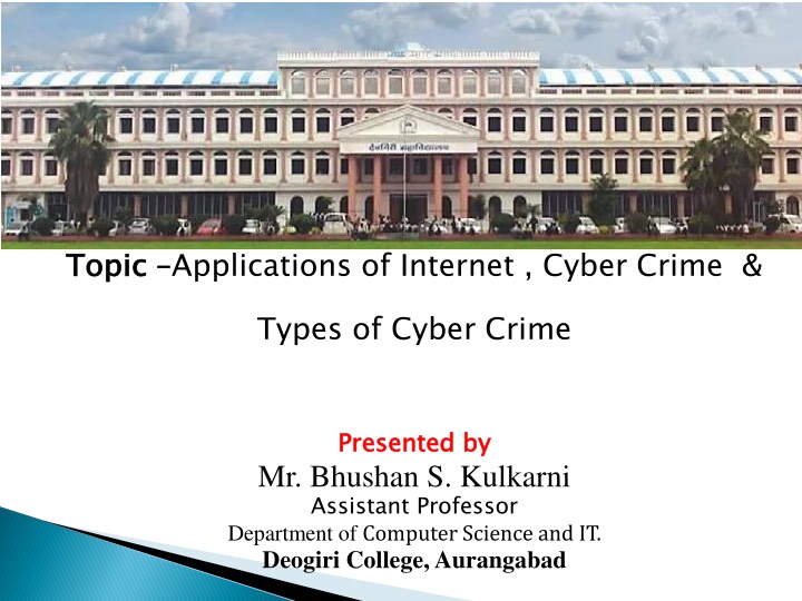 Applications of Internet and Understanding Cyber Crime