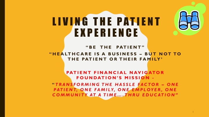 Patient Financial Navigator Foundation: Transforming Healthcare Experience