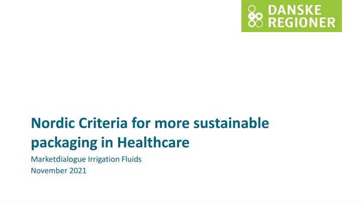Nordic Criteria for Sustainable Healthcare Packaging