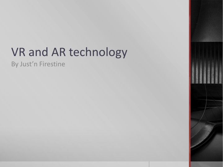 Latest in VR and AR Technology