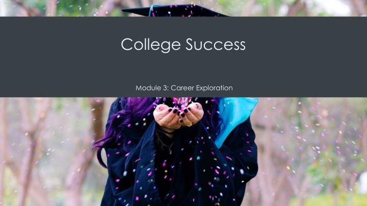Career Exploration and College Readiness Overview
