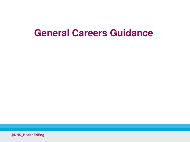 NHS Health Education England - Career Guidance and Planning