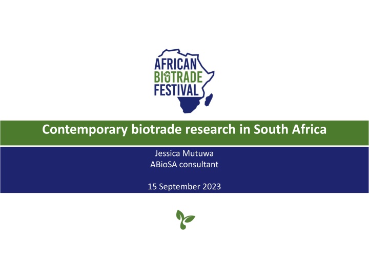Contemporary Biotrade Research in South Africa: ABioSA Project Overview