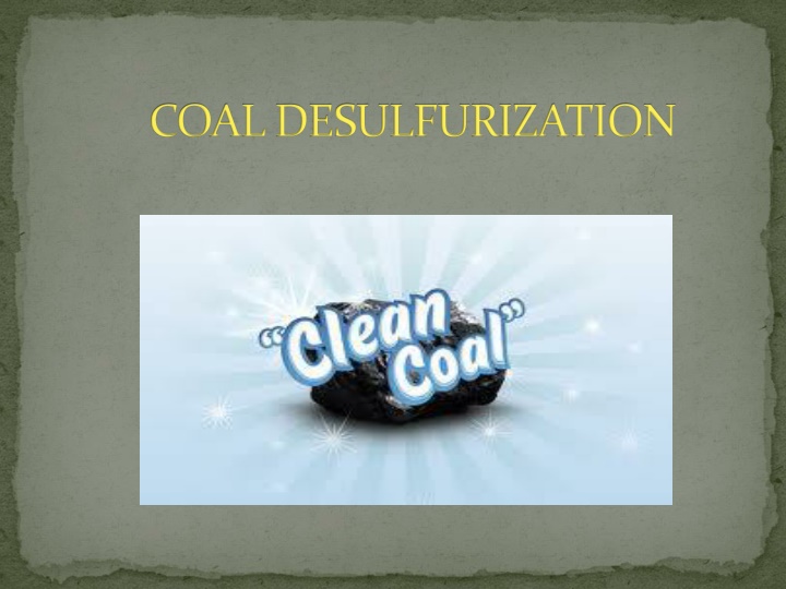 Coal Desulfurization Process