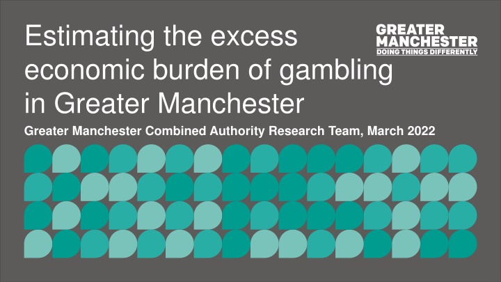 Economic Burden of Gambling in Greater Manchester 2022
