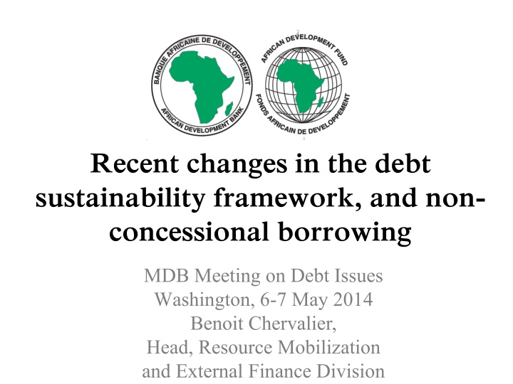 Recent Changes in Debt Sustainability Framework and Non-Concessional Borrowing: MDB Meeting Highlights