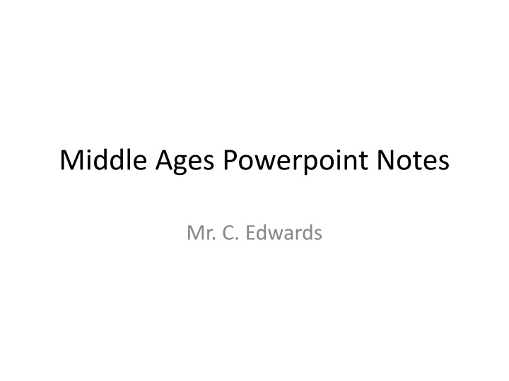 Insights into the Middle Ages: Causes, People, Feudalism, Warfare, and more