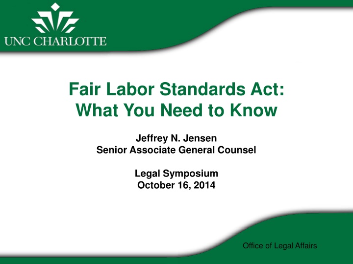 The Fair Labor Standards Act (FLSA)