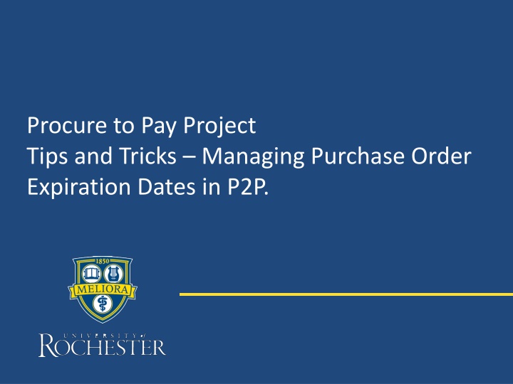 Managing Purchase Order Expiration Dates in P2P: Tips and Tricks