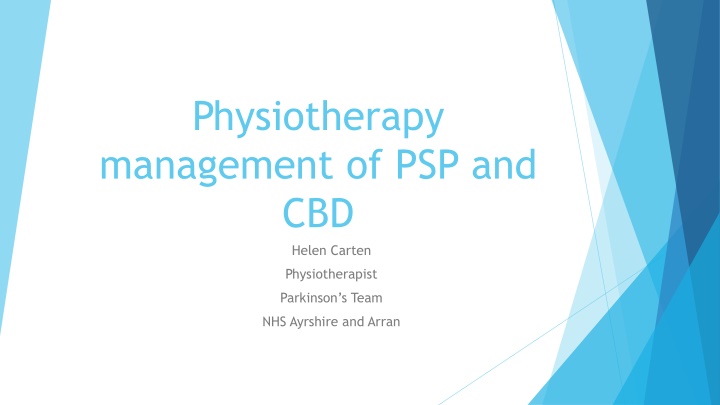 Comprehensive Guide to Physiotherapy Management of PSP and CBD by Specialist Physiotherapist in Parkinson's Team