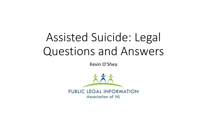 Assisted Suicide Legal Questions and Answers