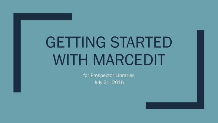 Getting Started with MarcEdit for Prospector Libraries - Overview