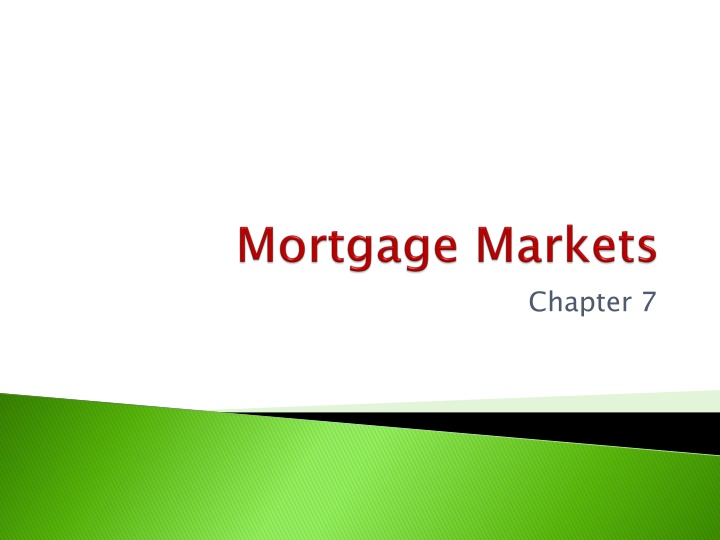 Mortgages and Capital Market Instruments