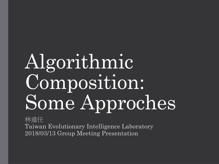 Algorithmic Composition Techniques in Music Generation