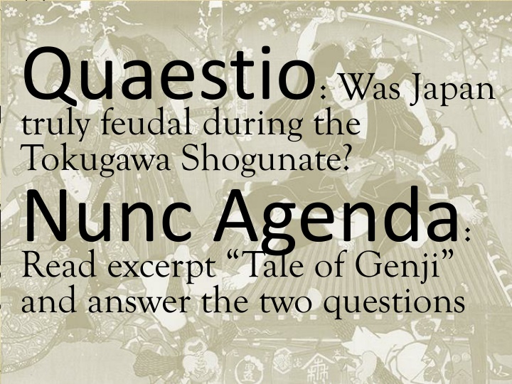 Feudal Japan: The Tale of Genji and Tokugawa Shogunate