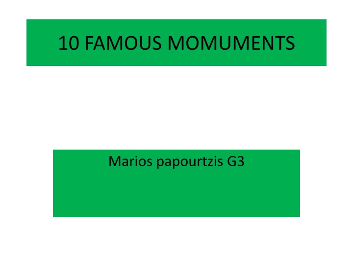 Famous Monuments Around the World - A Visual Journey