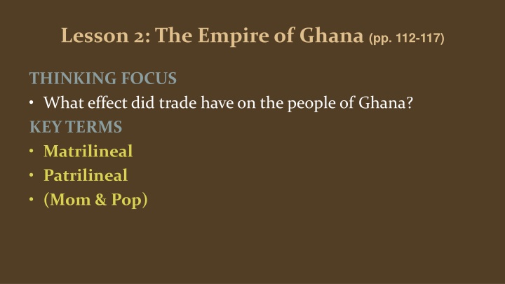 Trade Influence on the People of Ghana