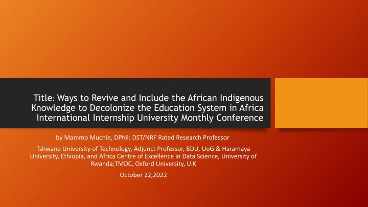 Reviving African Indigenous Knowledge for Decolonizing Education