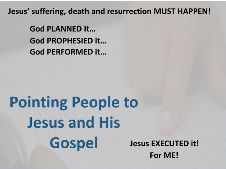 Following Jesus: Deny Self, Take Up Your Cross, and Point Others to Him