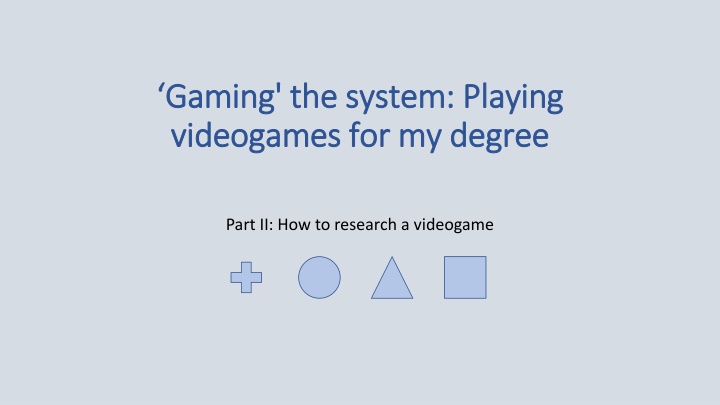Research Methods in Videogame Studies