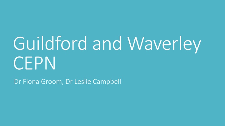 Guildford and Waverley CEPN Educational Initiatives and Priorities