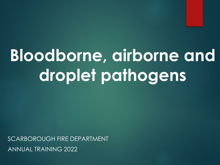 Bloodborne, Airborne, and Droplet Pathogens in Workplace Training