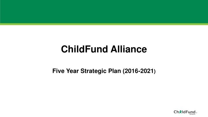 ChildFund Alliance Five-Year Strategic Plan (2016-2021)
