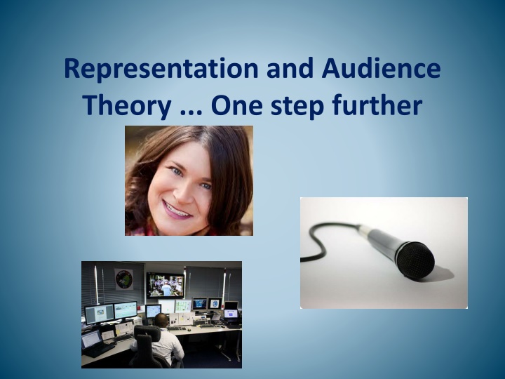 Representation and Audience Theory in Media Studies
