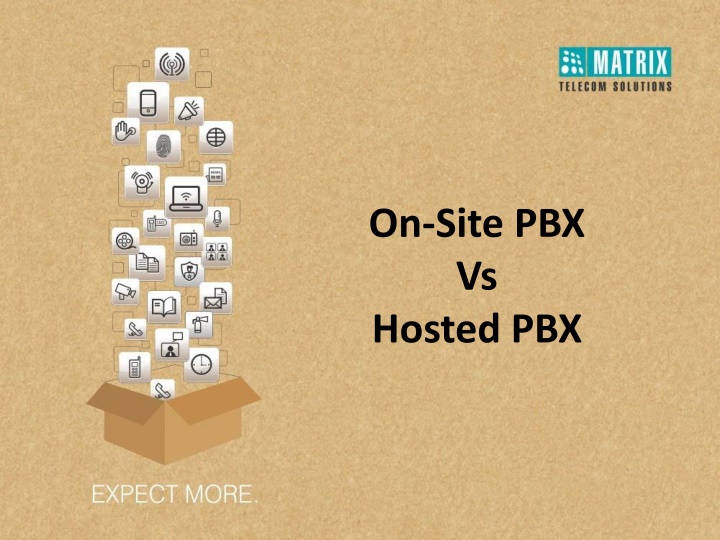 On-Site PBX vs Hosted PBX: A Comprehensive Comparison