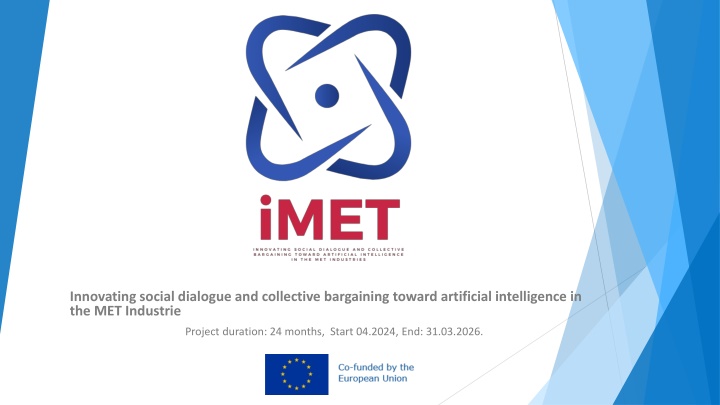 Innovating Social Dialogue in MET Industries: iMET Project Overview