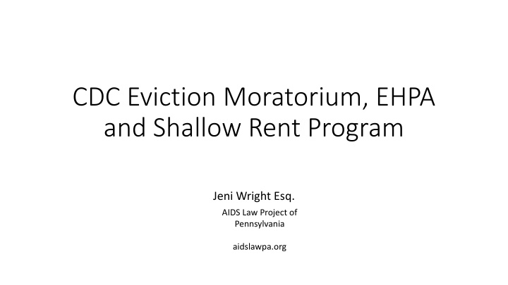 CDC Eviction Moratorium and Tenant Protections