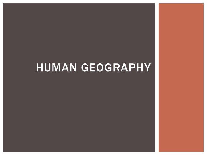 Human Geography and Social Structures