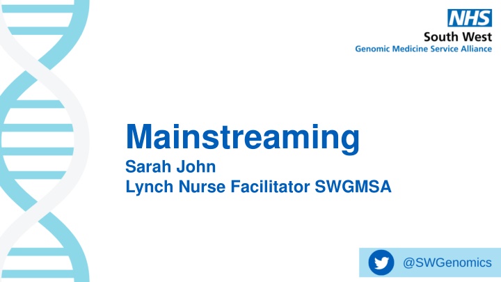 Mainstreaming in Genomic Testing for Lynch Syndrome