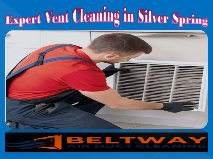 Expert Vent Cleaning in Silver Spring