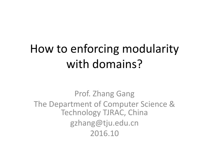 Enforcing Modularity with Domains in Thread Management