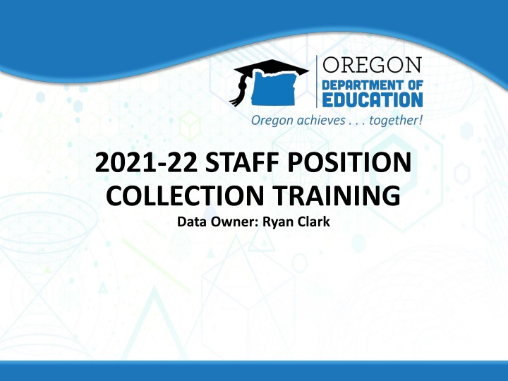 Staff Position Collection Training Guidelines for 2021-22