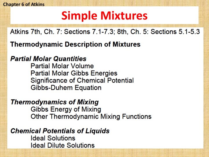 Thermodynamics of Mixing in Atkins: Chapter 6 Overview