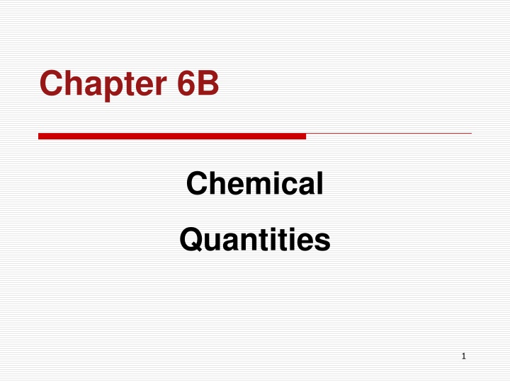 Chemical Quantities: The Mole Concept and Molar Mass