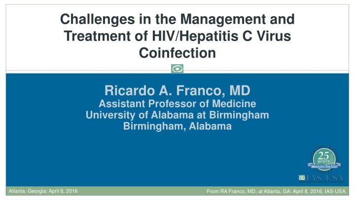 Challenges in the Management and Treatment of HIV/Hepatitis C Virus Coinfection