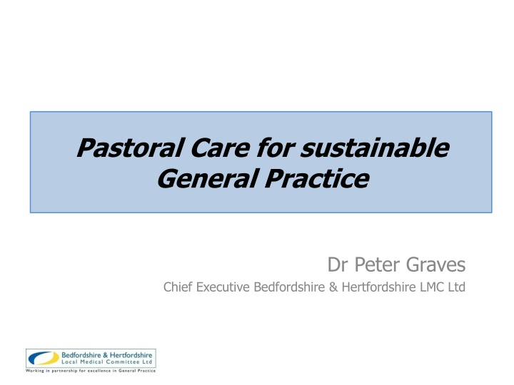 Improving General Practice Sustainability Through Pastoral Care