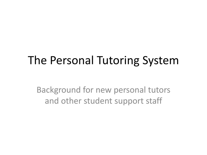 Enhancing Academic Support through Personal Tutoring System