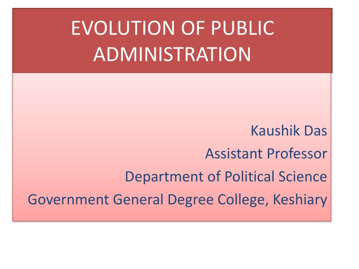 Evolution of Public Administration: A Historical Overview