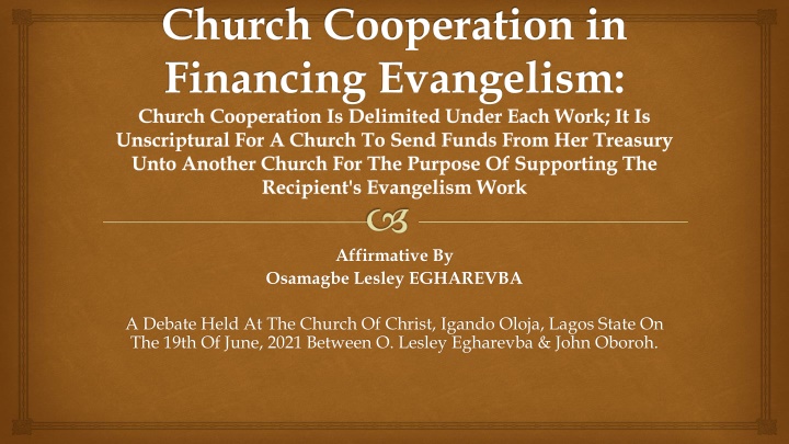 Church Cooperation in Financing Evangelism: The Debate on Sending Funds