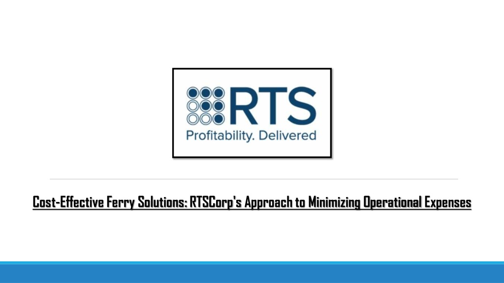 cost effective ferry solutions rtscorp s approach l.w