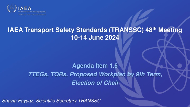 IAEA Transport Safety Standards (TRANSSC) 48th Meeting Agenda and Workplans