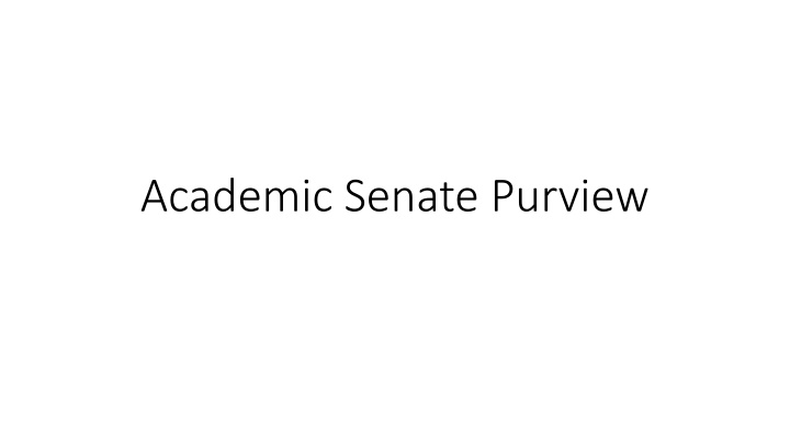 Role and Function of Academic Senate in Higher Education Governance