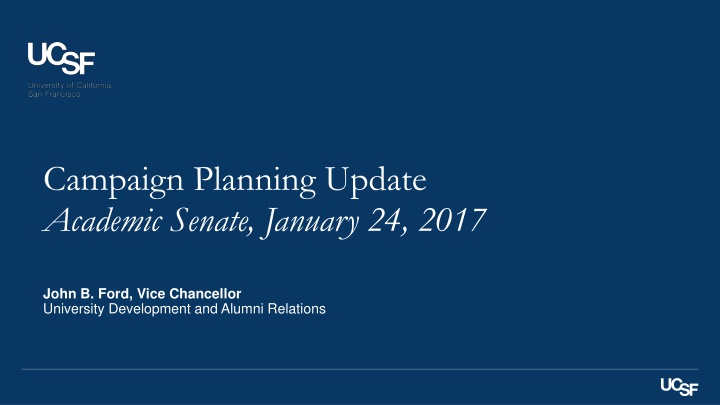 Campaign Planning Update: Academic Senate, January 24, 2017
