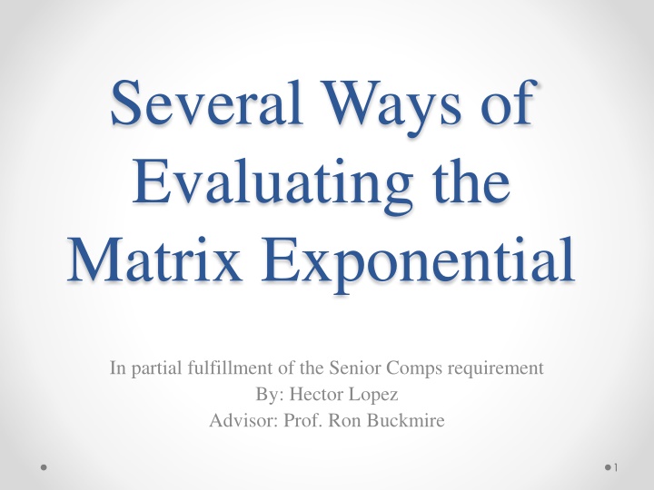 Methods for Evaluating Matrix Exponential