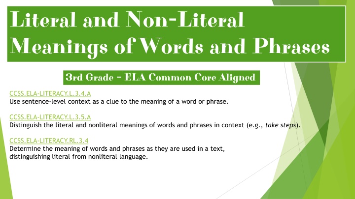 Literal and Non-Literal Meanings of Words and Phrases in 3rd Grade ELA